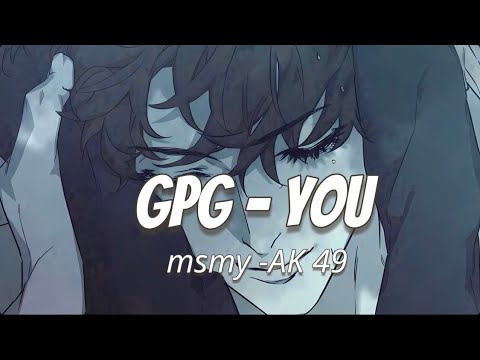 YOU - msmy & AK49 | lyrics video