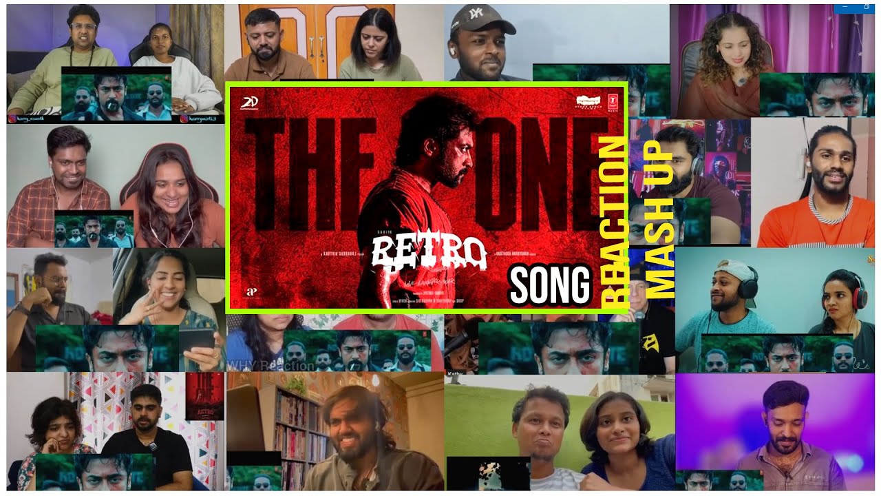 THE ONE  SONG  REACTION MASH UP - RETRO  | Suriya | Karthik Subbaraj | Santhosh Narayanan