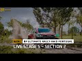Live streaming  stage 5  section 2  bp ultimate rally raid portugal  round 3 w2rc