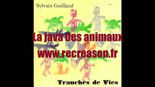 La java des animaux (Sylvain Guillaud)