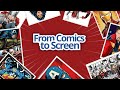 From Comics To Screen