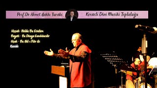 Uşşak - Bayati Prof.dr.ahmet Hakkı Turabi Riyasetinde Kocaeli Dini Musiki Topluluğu