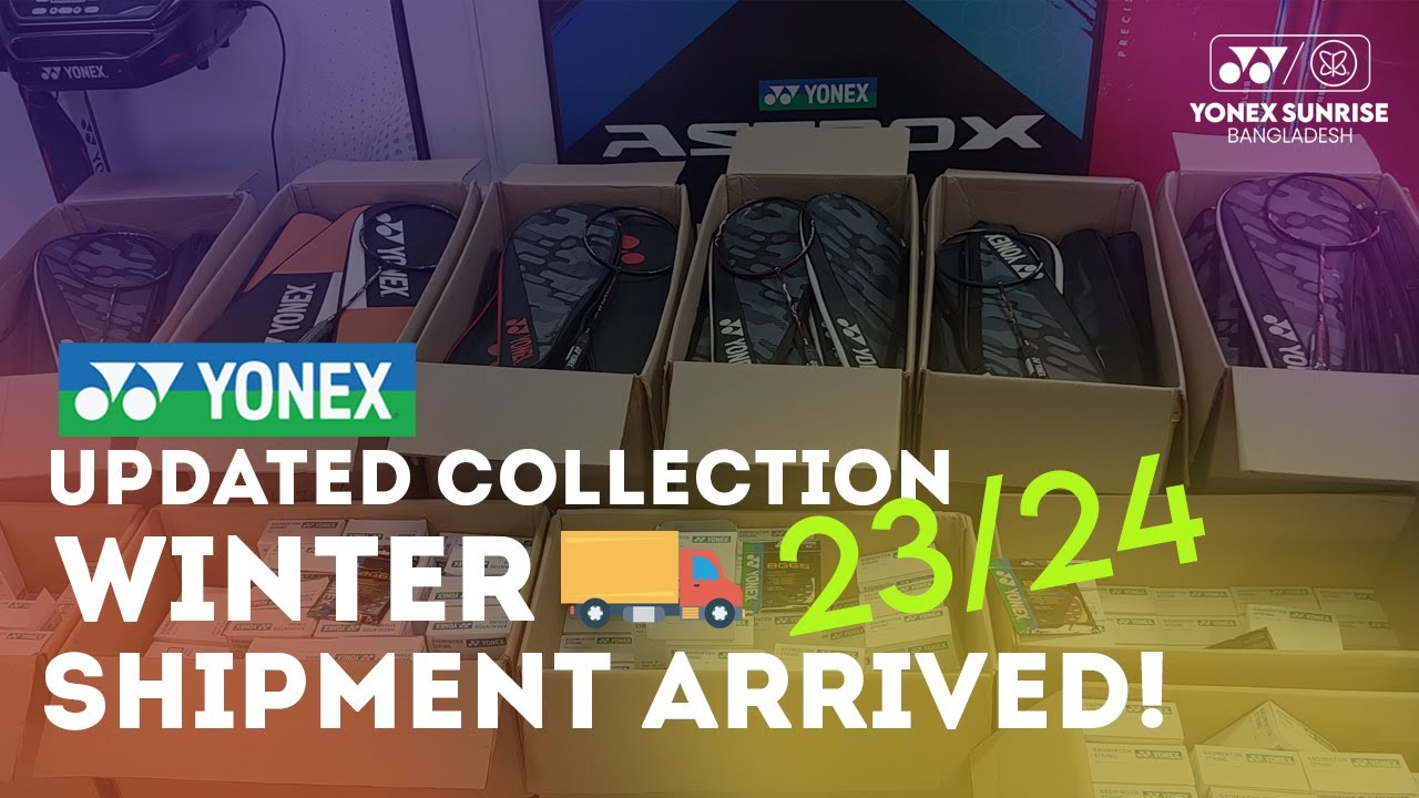Yonex 23/24 Updated Racket Collections | September Shipment Arrived! 🚚 | SportsMAMA