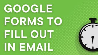 How to send Google Forms that can be filled out in email - Google Forms Survey Wealth