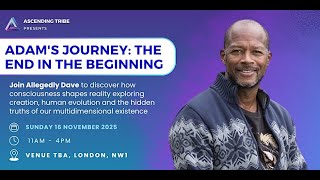 Beyond the Box: What the 4th Dimension Reveals About Human Limits
I speak to Alex of Ascending Tribe about my latest talk which I am eager to give at least once or twice before the year ends.
This talk shows how humanity perceives and experiences reality and why our innerstanding of dimensions may be far more limited than we realise. Once upon a time, we couldn’t even comprehend life in the 2nd dimension. Now, as 3D beings awakening to higher consciousness, are we only just beginning to understand how to truly live in this realm?
Join us for my final live presentation of the year. Adam’s Journey: The End in the Beginning taking place in Central London on Saturday 16th November 2025 from 11am – 5pm.
This full-day experience will explore consciousness, creation, and the deeper truths of who we really are. Book your space here:
https://www.eventbrite.co.uk/e/adams-journey-the-end-in-the-beginning-tickets-1856095785459
(Link in the first comment) Beyond the Box: What the 4th Dimension Reveals About Human Limits