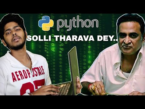 Python Solli tharava dey.. | LT TIME