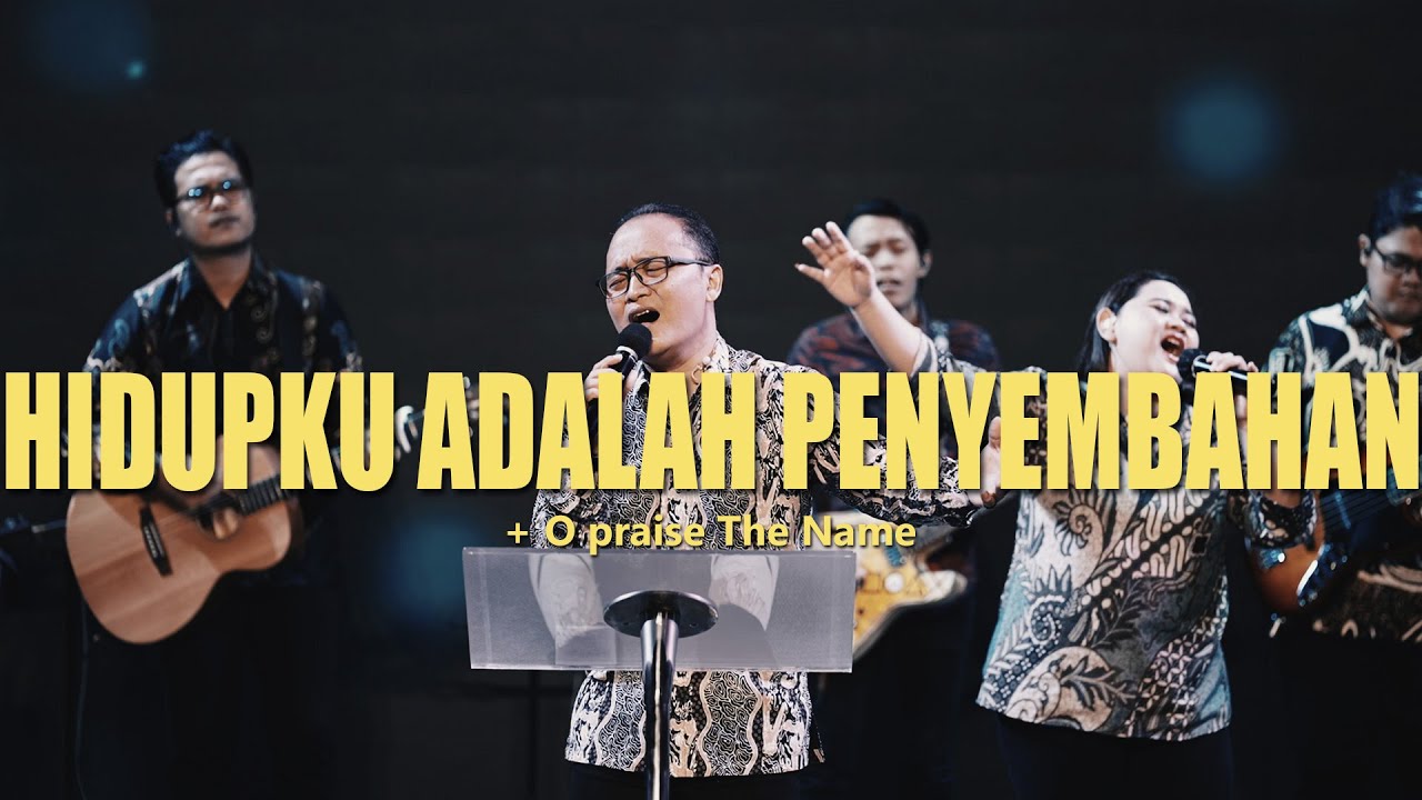 Hidupku Adalah Penyembahan - O Praise The Name || Jesea Kristiawan || KOG Worship
