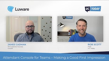 Luware’s Attendant Console for Microsoft Teams Unpacked
