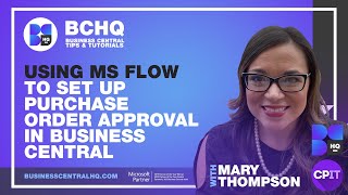 Celebrity Using MS Flow for purchase order approval | Business Central HQ by Bam Boom Cloud Wealth