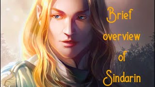 Brief Brief look at Sindarin a fictional constructed language created by J R.R. Tolkien for Middle E
