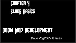 Doom + Doom 2 Mod Development Tutorial-Chapter 4-Slade Basics