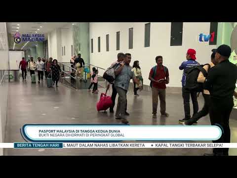 2 OKT 2026 - BTH- PASPORT MALAYSIA DI TANGGA KEDUA DUNIA: BUKTI NEGARA DIHORMATI DI PERINGKAT GLOBAL