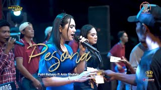 PESONA - PUTRI RAHAYU FT ANIS SHULALA DI SAWER BERGANTIAN
