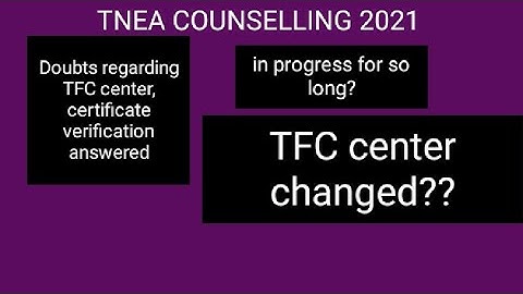 Doubts regarding TFC, certificate verification, application status clarified| clarified with proof