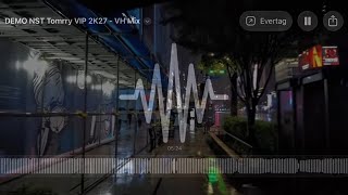Giá Như Anh Là Em - DEMO NST 2H Tomrry Vip 2k27 - VH Mix #xuhuongyoutube #nhachaymoingay  
