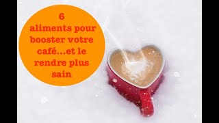 Comment Rendre Son Café Meilleur 6 Aliments Pour Booster Votre Café...et Le Rendre Plus Sain