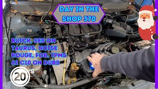 BUICK P0171, TAURUS NOISE, ROGUE MAINT, C10 gets DUBS, DAY IN THE SHOP 370