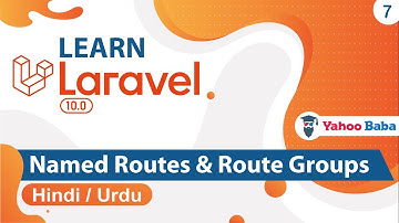 Laravel Named Route & Routes Group Tutorial in Hindi / Urdu