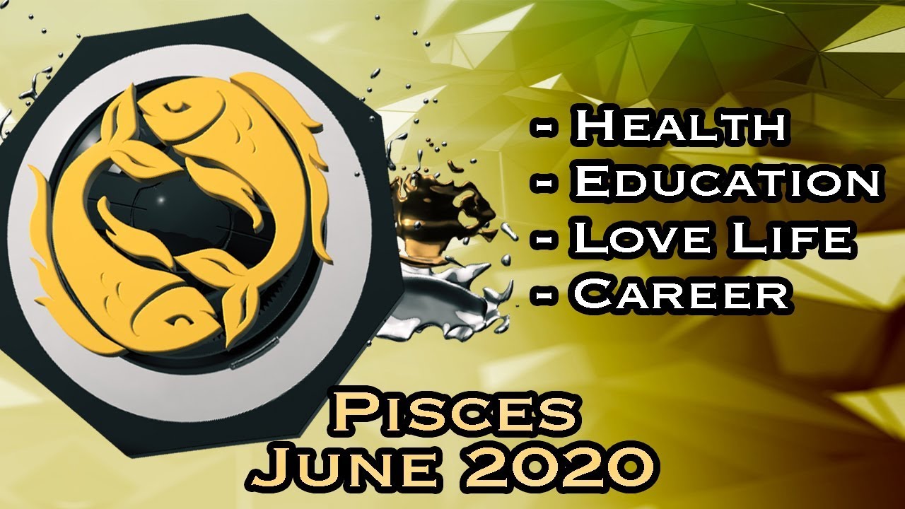Pisces Horoscope | June Monthly Horoscopes 2020 In Hindi | Preview