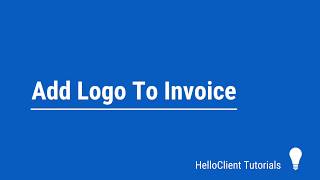 How To Add Your Logo To Invoices