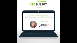 Streamlining OR Workflows and Safety Checklists to Improve OR Performance