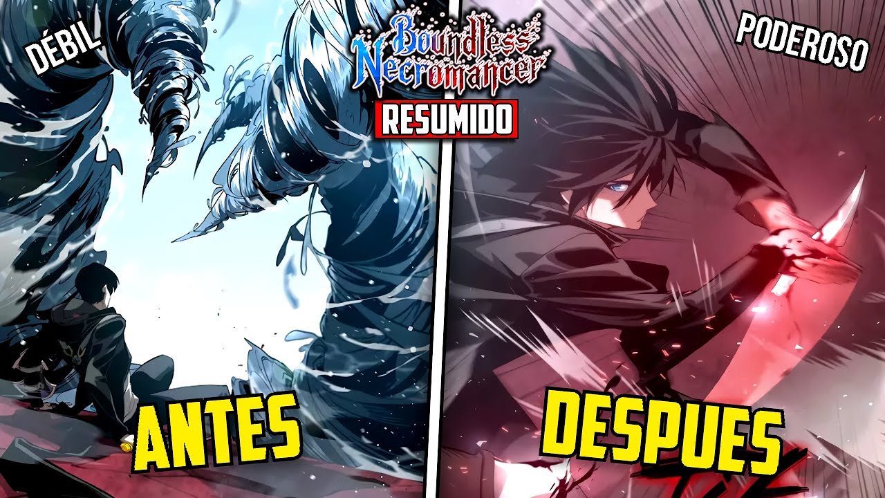 🔺 NIGROMANTE SIN LIMITES | La HISTORIA COMPLETA de PRINCIPIO a FIN | Resumen Manhwa / Manhua