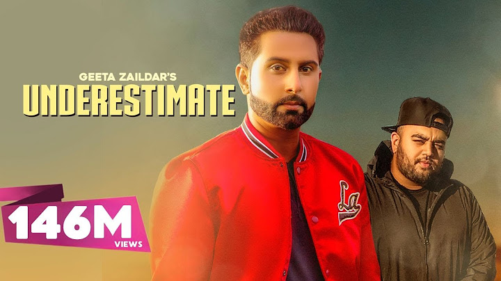 UNDERESTIMATE - Geeta Zaildar (Official Video) Gurlez Akhtar | Karan Aujla | Latest Punjabi Songs