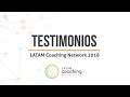 Testimonios LATAM Coaching Network 2018