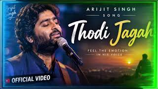 Download Lagu Thodi Jagah New Version | Arijit Singh | Romantic Heart Touching Song | Full Video Download Lagu Thodi Jagah New Version | Arijit Singh | Romantic Heart Touching Song | Full Video