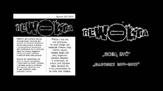 Rewolta - Sobą Być Z Albumu Zapiski 2011-2013