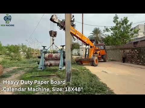 Heavy Duty Paper Board Calendaring Machine Dispatch || Mohseen Engineering Works ||