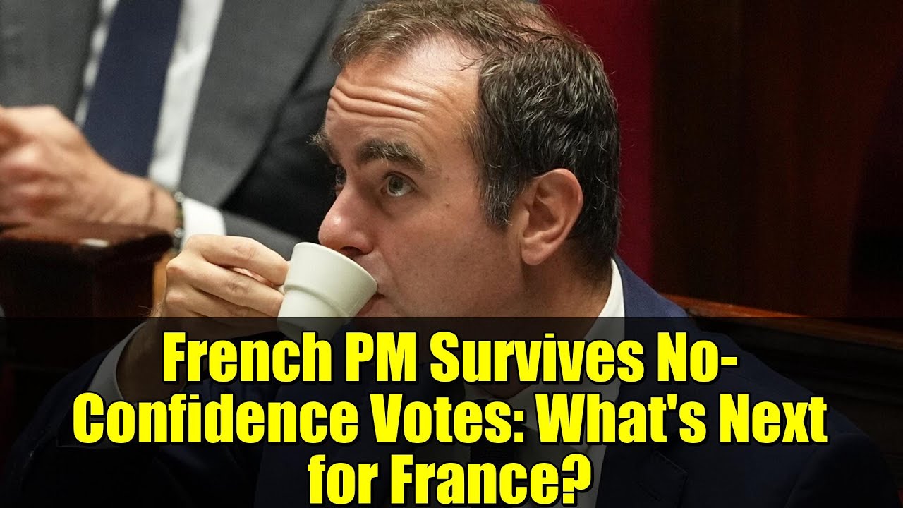 French PM Survives No-Confidence Votes: What's Next for France?