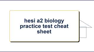 HESI A2 Biology Practice Test Cheat Sheet: Real Questions and Answers Review for 2026 Exam Readiness