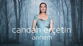 Candan Erçetin - Annem Resimi