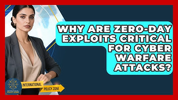 Why Are Zero-day Exploits Critical For Cyber Warfare Attacks? - International Policy Zone