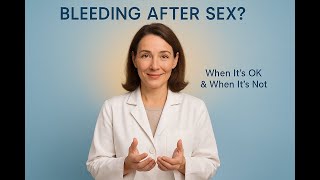 Bleeding After Sex While Pregnant: Causes, Safety & When to Worry