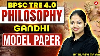 BPSC TRE 4.0 Philosophy |Gandhi Model Paper | Bihar Teacher Vacancy 2026