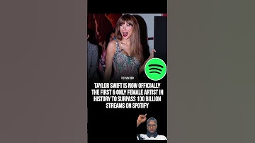 Taylor Swift Makes HISTORY: FIRST Woman to Hit 100 BILLION Spotify Streams! 🎵 #shorts #taylorswift