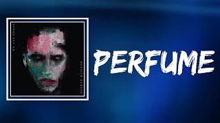 Marilyn Manson - PERFUME (Lyrics)