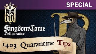 Kingdom Come: Deliverance - 1403 Quarantine Tips