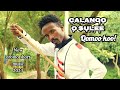Calanqoo Sulee Qomoo Koo New Oromo Short Music 2023