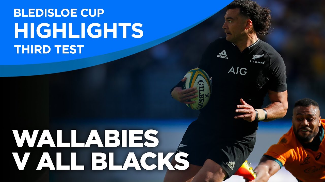 Wallabies v All Blacks - Third Test Highlights 2021 Bledisloe Cup