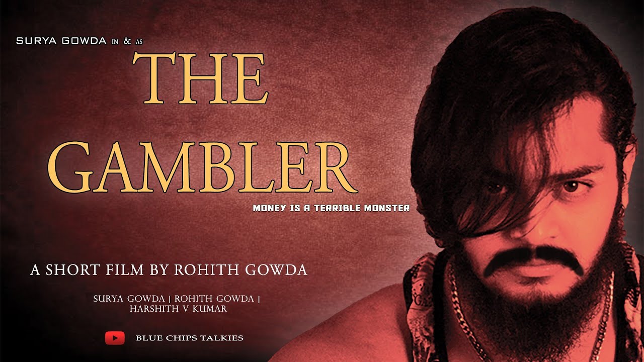 THE GAMBLER Official Trailer | SURYA GOWDA | ROHITH GOWDA | HARSHITH V KUMAR | 