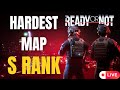 LIVE🔴: Achieving S Rank on the HARDEST LEVEL in Ready or Not!