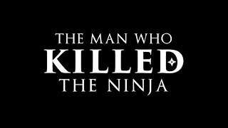 The Man Who Killed the Ninja - Ninja Documentary 2020 (full) screenshot 3