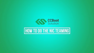 CCBootCloud : How to do NIC teaming