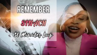 SINACH: REMEMBER - 30 MINUTES LOOP - LYRICS AND SLIDESHOW