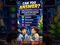 🌱 Can You Answer This Science Question? 🤔 | GK Quiz for Students #shorts#gaming