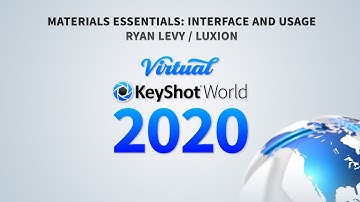 Virtual KeyShot World 2020 - Materials Essentials: Interface and Usage (LIVE)
