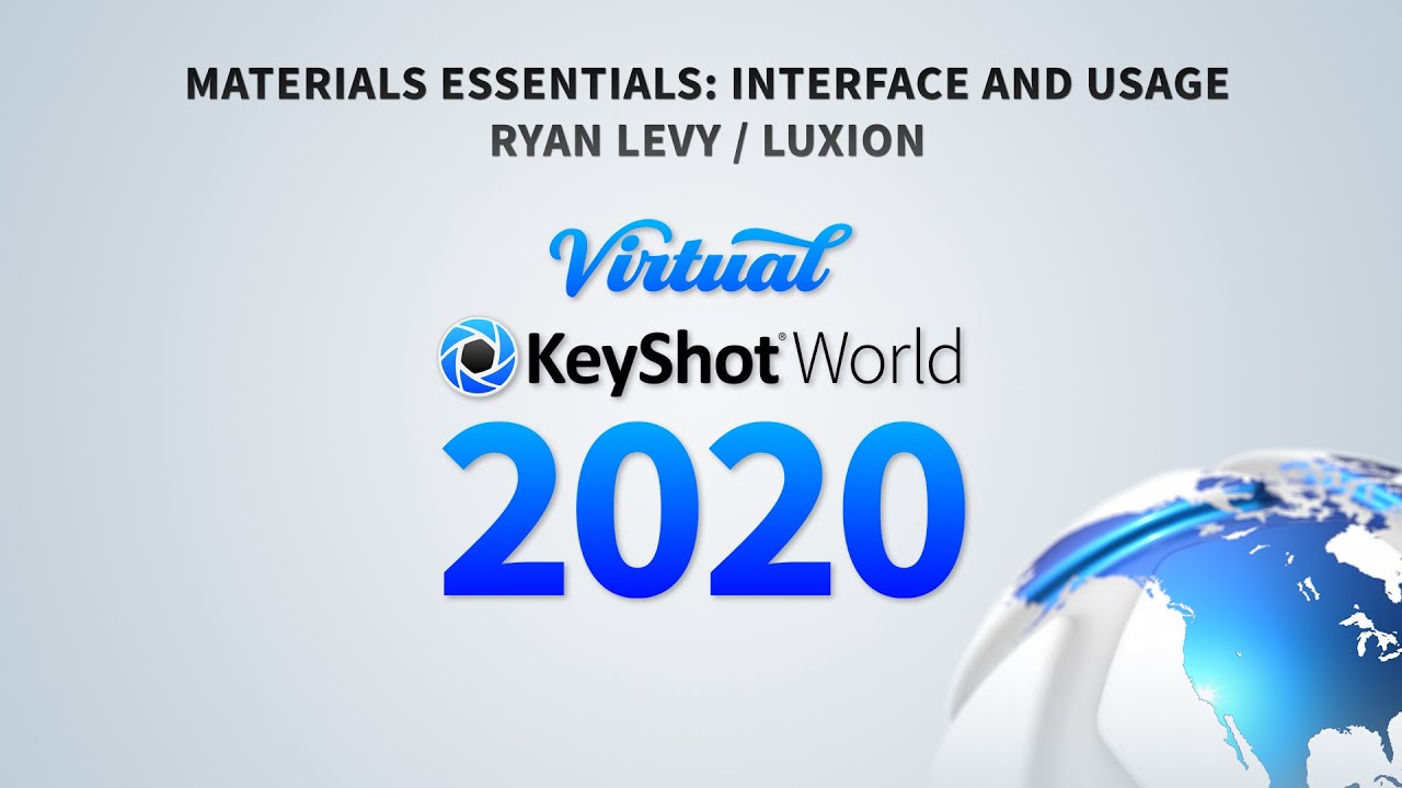 Virtual KeyShot World 2020 - Materials Essentials: Interface and Usage (LIVE)